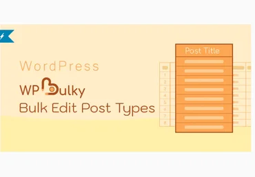 CodeCanyon WPBulky v1.0.1 – WordPress Bulk Edit Post Types 2021 скачать слив