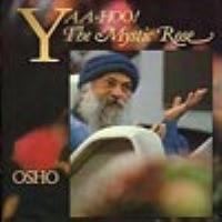 Yaa-Hoo! The Mystic Rose meditation - Ошо 2011 слив курса