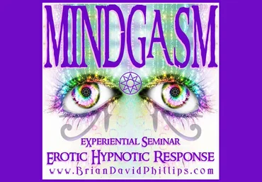 Брайан Дэвид Филлипс MindGasm: вызывание эротических реакций в состоянии гипноза DVD 4 из 5 2025 слив