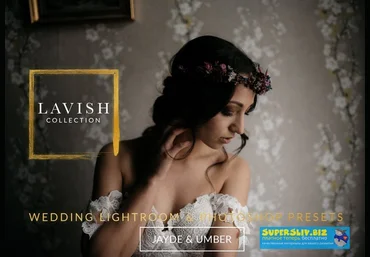 Jayde and Umber LAVISH Свадебная коллекция пресетов слив