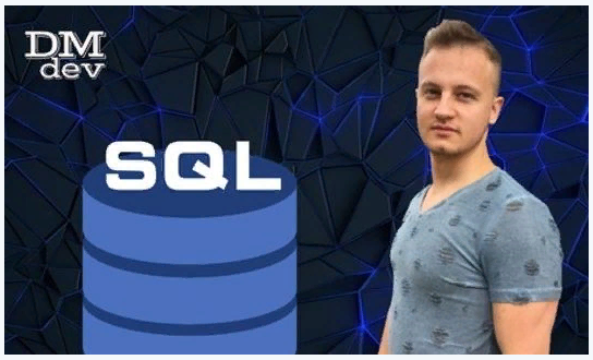 Udemy Dzianis Matveyenka - SQL 2021 слив курса